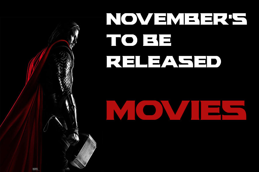 Novembers To Be Released - Movies 