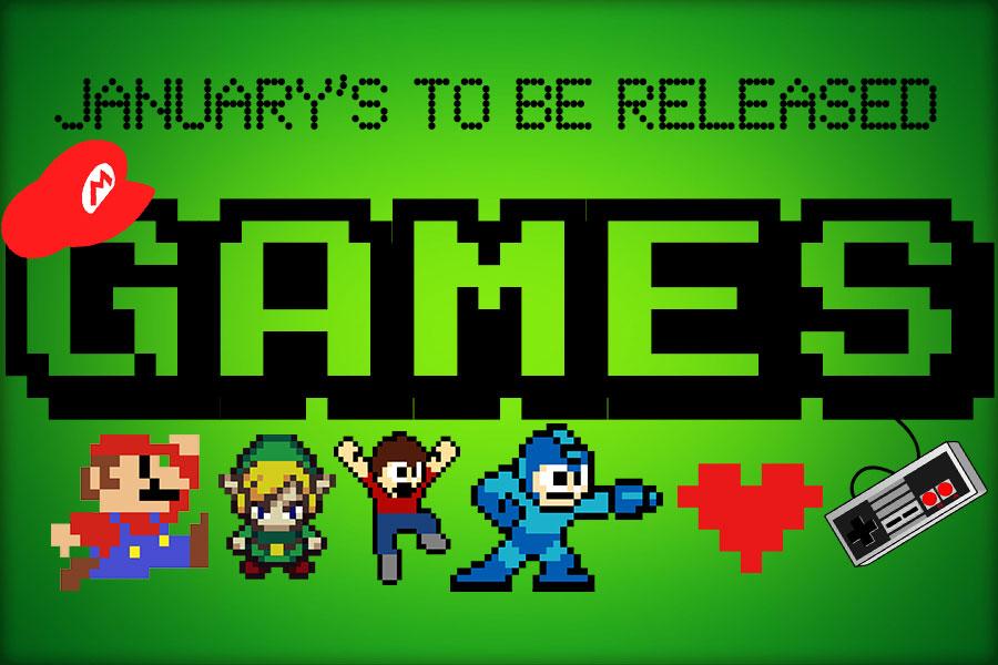 Januarys  To Be Released - Games