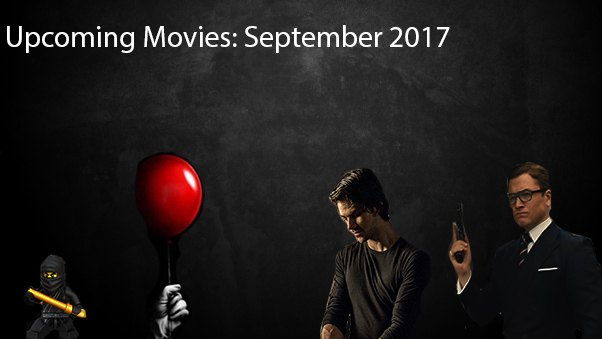 Upcoming Movies: September 2017