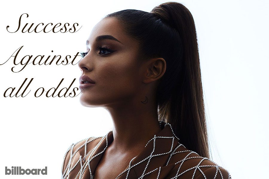 Ariana Grande: Success Against All Odds