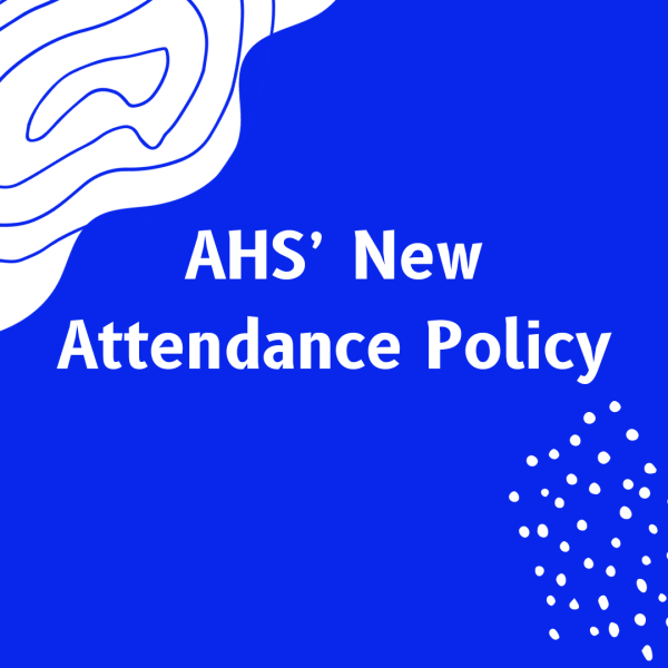 AHS New Attendance Policy