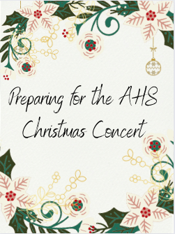 Preparing for the AHS Christmas Concert